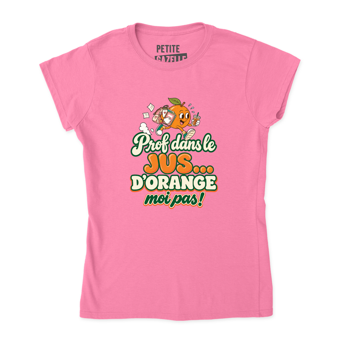 TSHIRT AJUSTÉ | Prof dans le jus ...