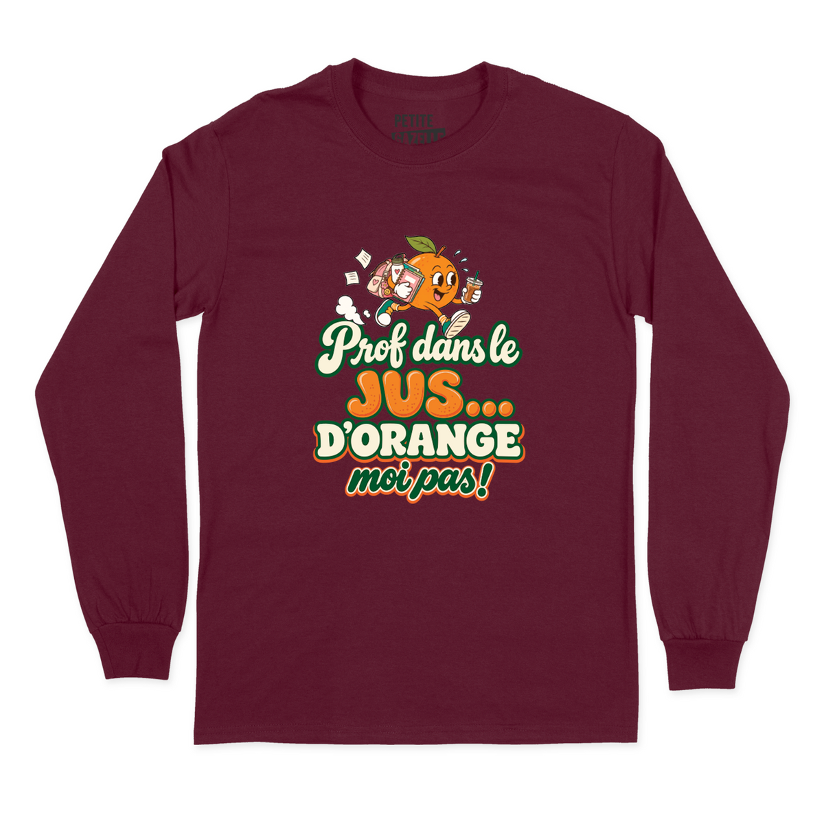 T-SHIRT À MANCHES LONGUES | Prof dans le jus ...