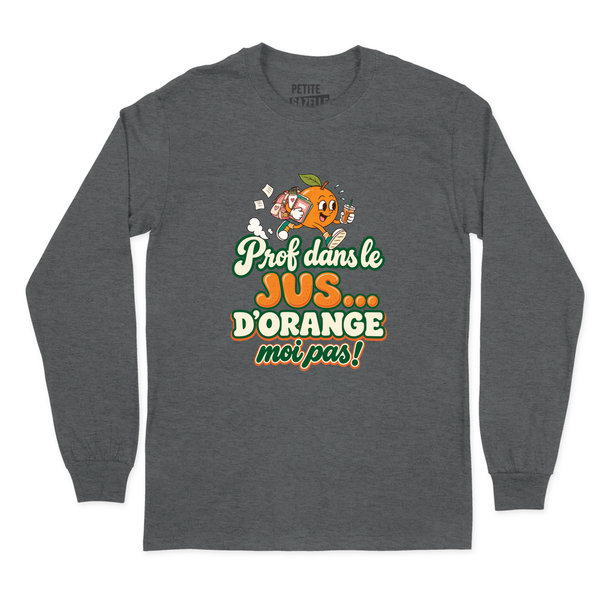 T-SHIRT À MANCHES LONGUES | Prof dans le jus ...