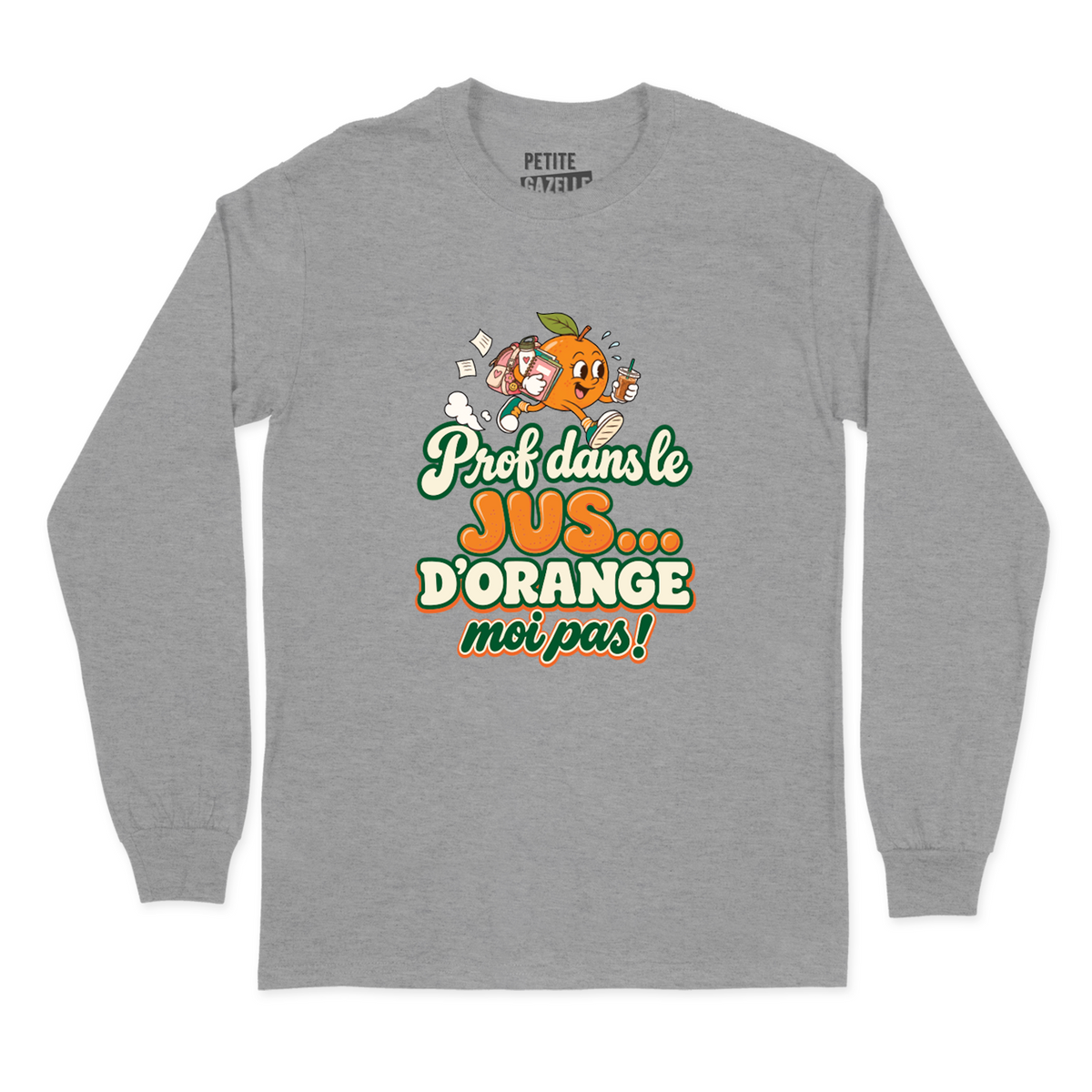T-SHIRT À MANCHES LONGUES | Prof dans le jus ...