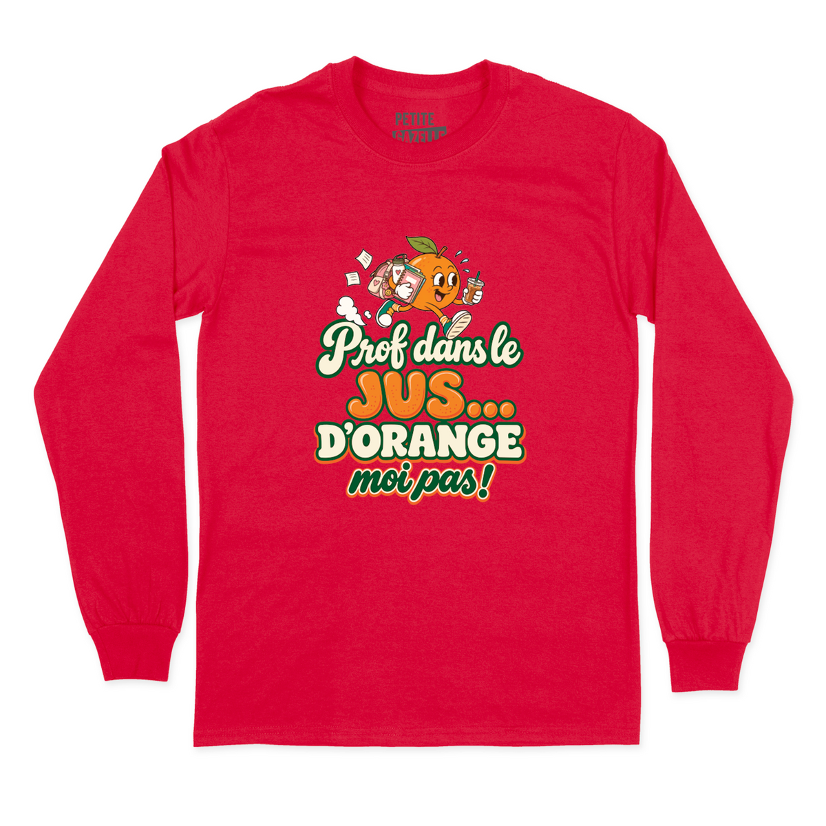 T-SHIRT À MANCHES LONGUES | Prof dans le jus ...