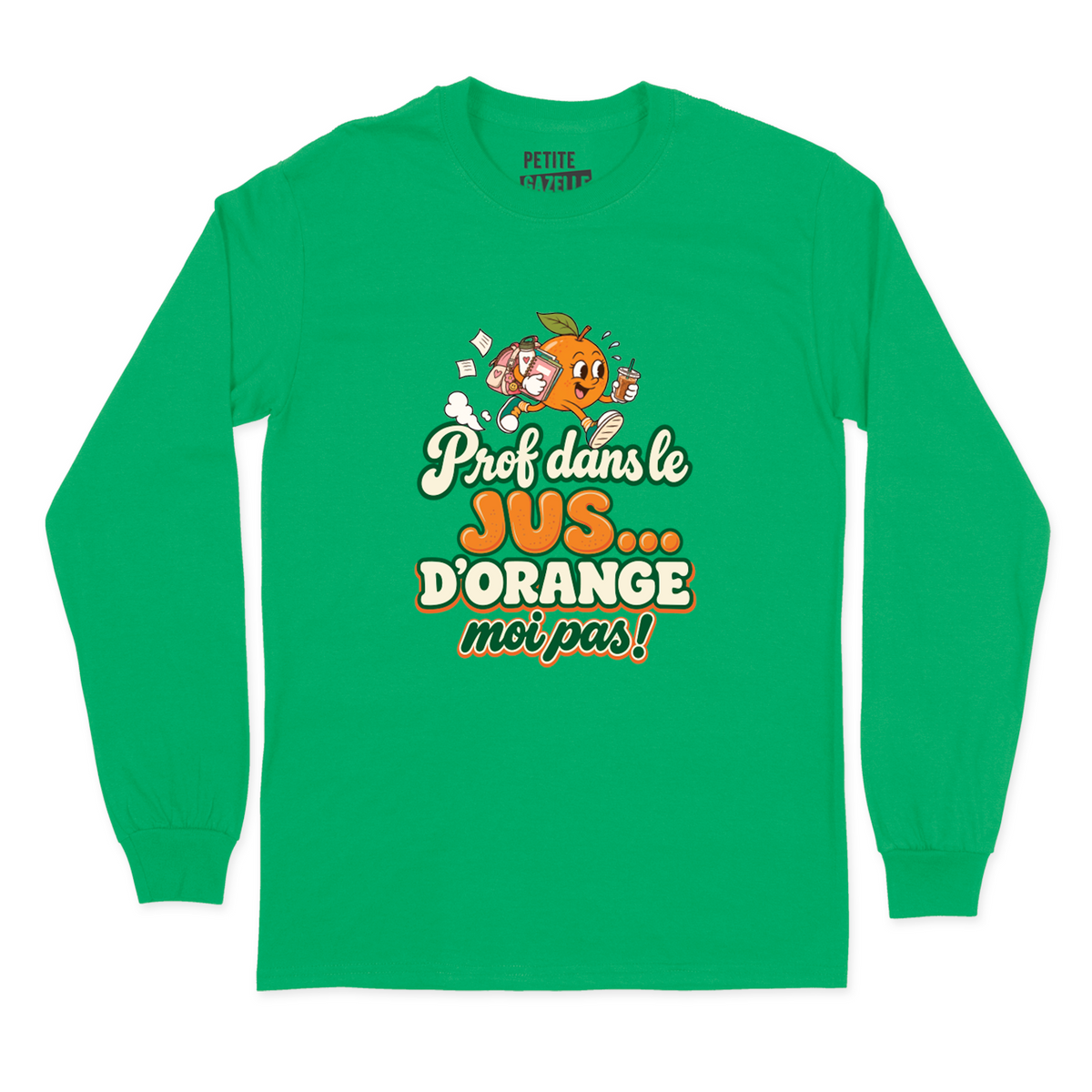T-SHIRT À MANCHES LONGUES | Prof dans le jus ...