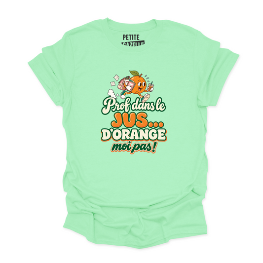 T-SHIRT COL ROND | Prof dans le jus ...
