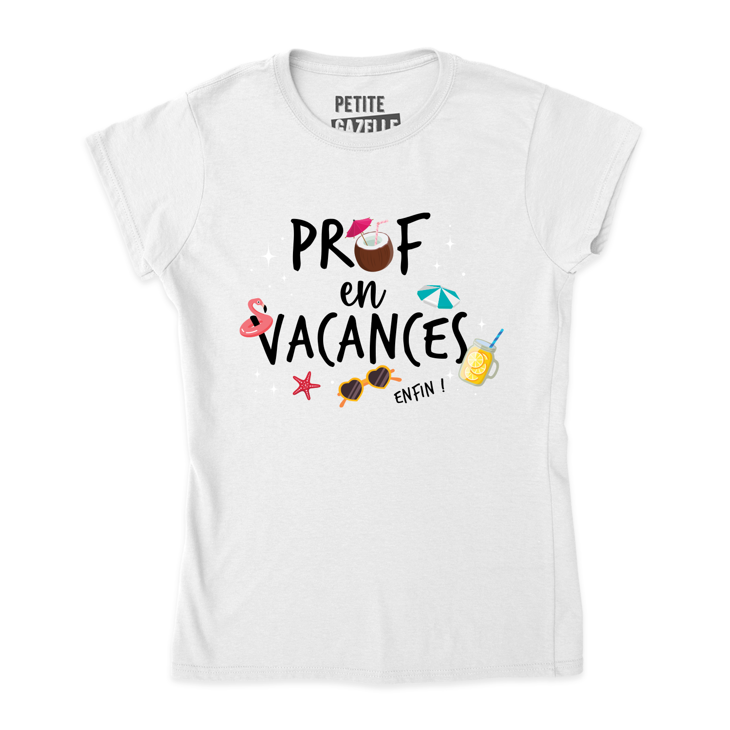 TSHIRT AJUSTÉ | Prof en vacances, enfin !