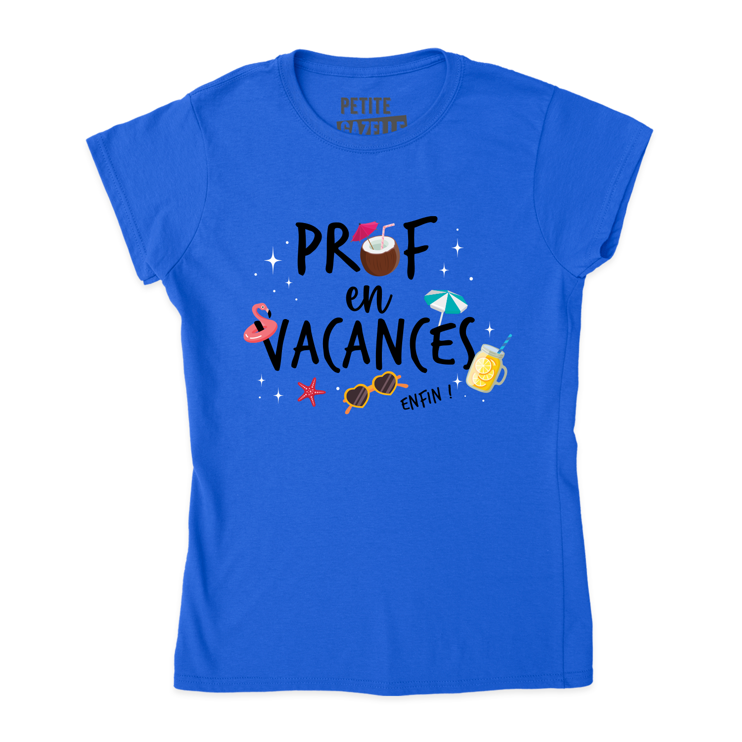 TSHIRT AJUSTÉ | Prof en vacances, enfin !