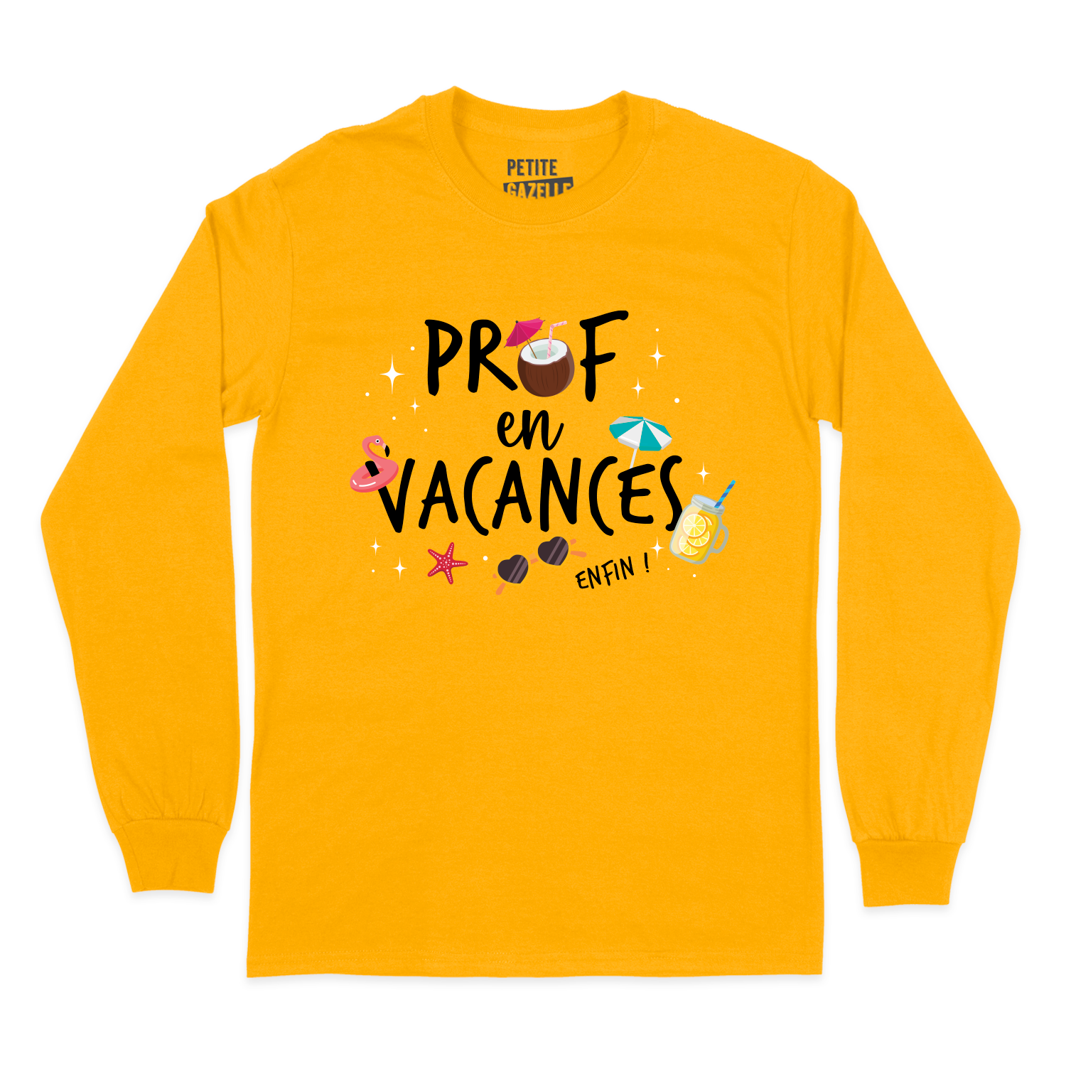 T-SHIRT À MANCHES LONGUES | Prof en vacances, enfin !