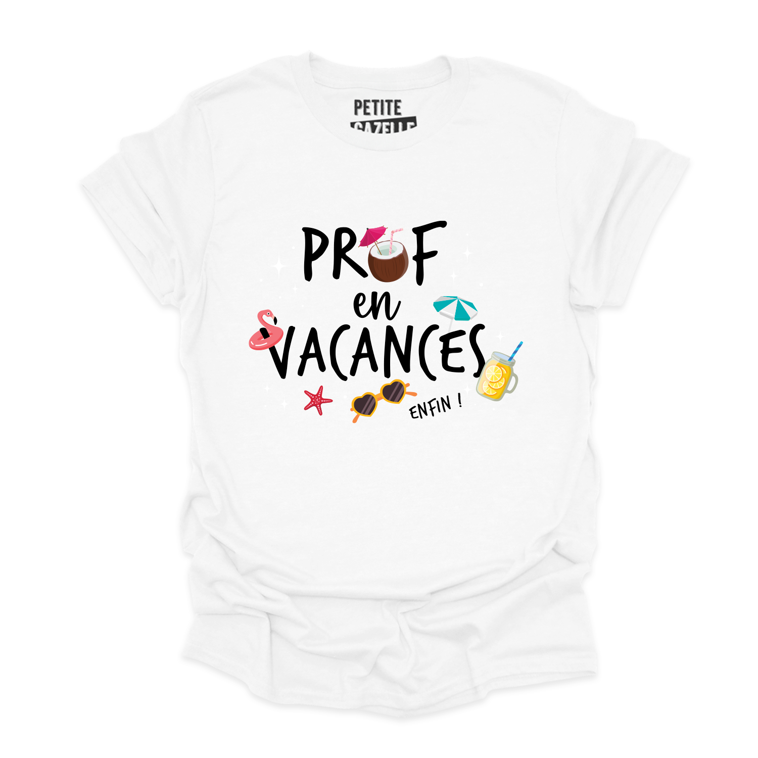 T-SHIRT COL ROND | Prof en vacances, enfin !