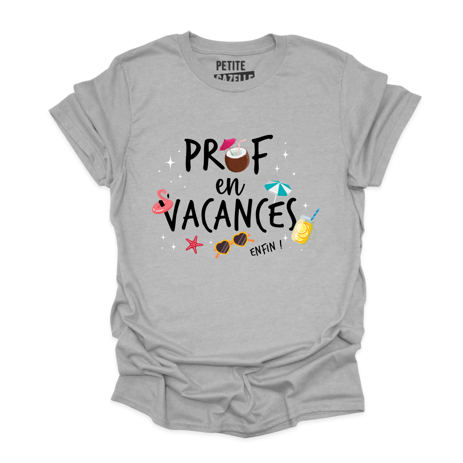 T-SHIRT COL ROND | Prof en vacances, enfin !