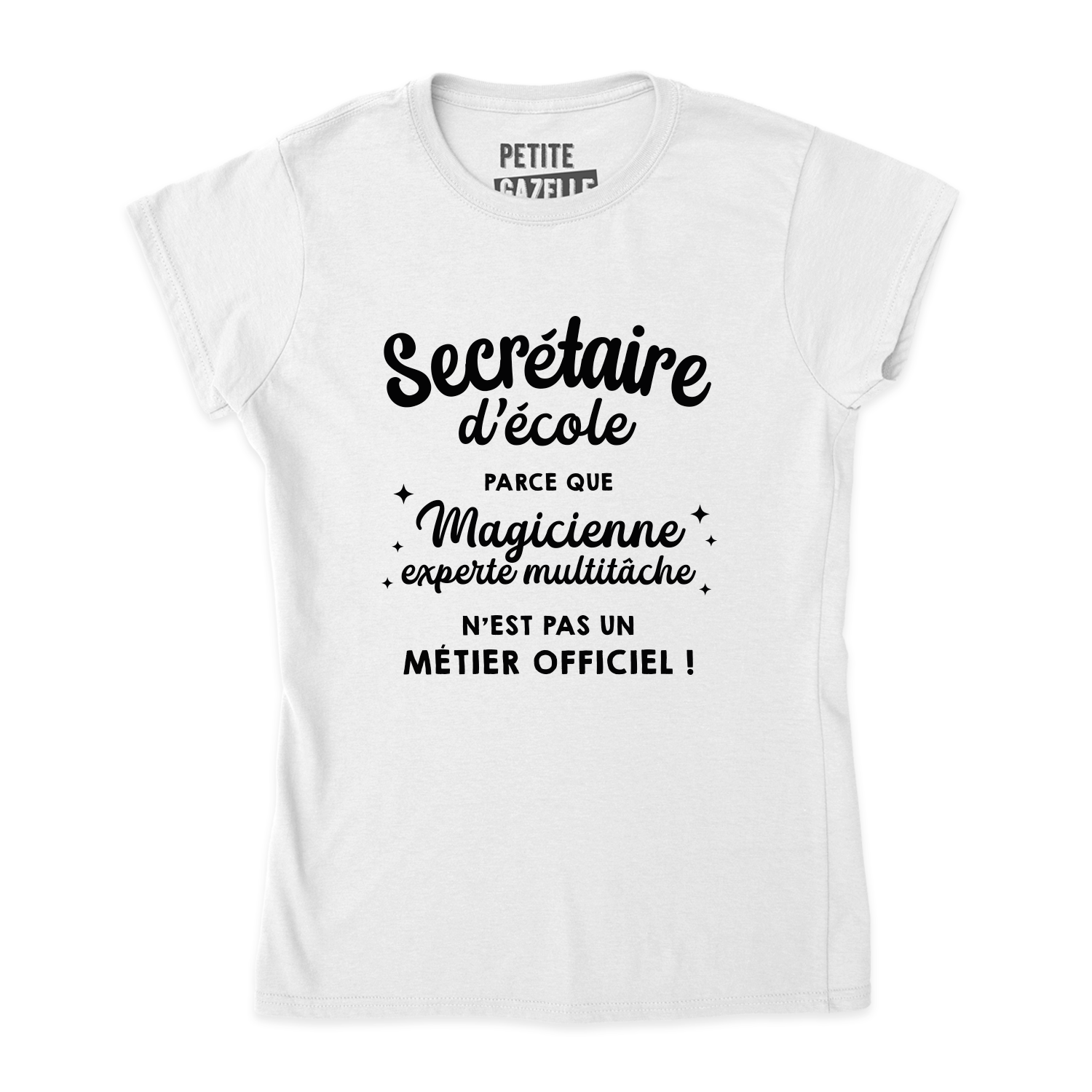 TSHIRT AJUSTÉ | Secrétaire Multitâche