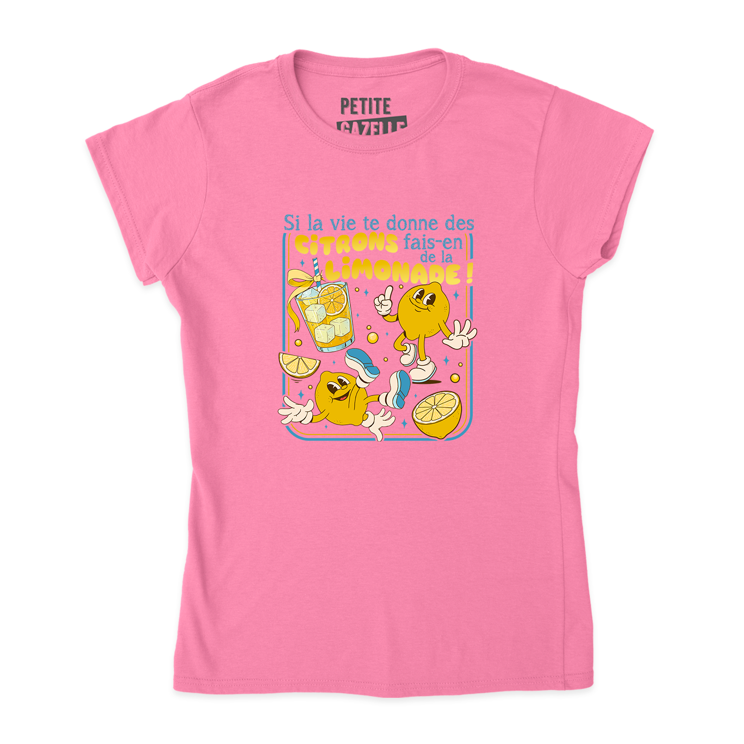 TSHIRT AJUSTÉ | Si la vie te donne des citrons