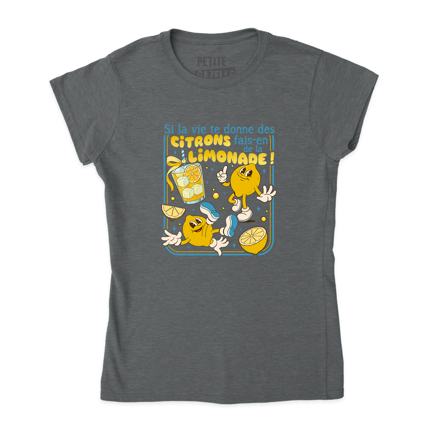 TSHIRT AJUSTÉ | Si la vie te donne des citrons