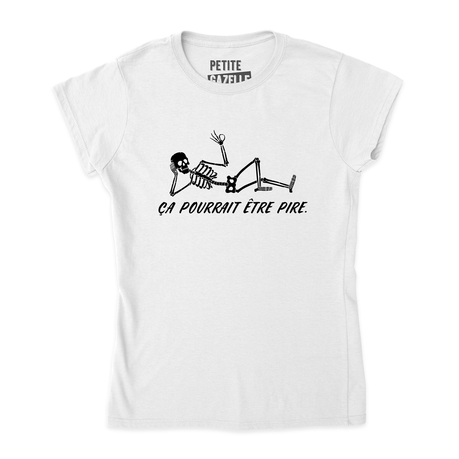 TSHIRT AJUSTÉ | Ça pourrait être pire.
