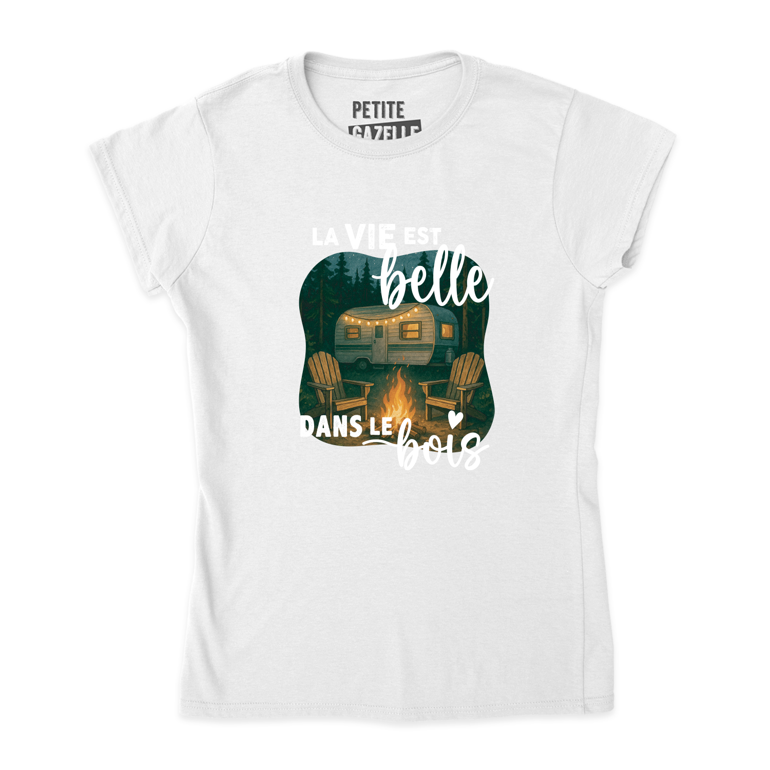 TSHIRT AJUSTÉ | La vie est belle dans le bois