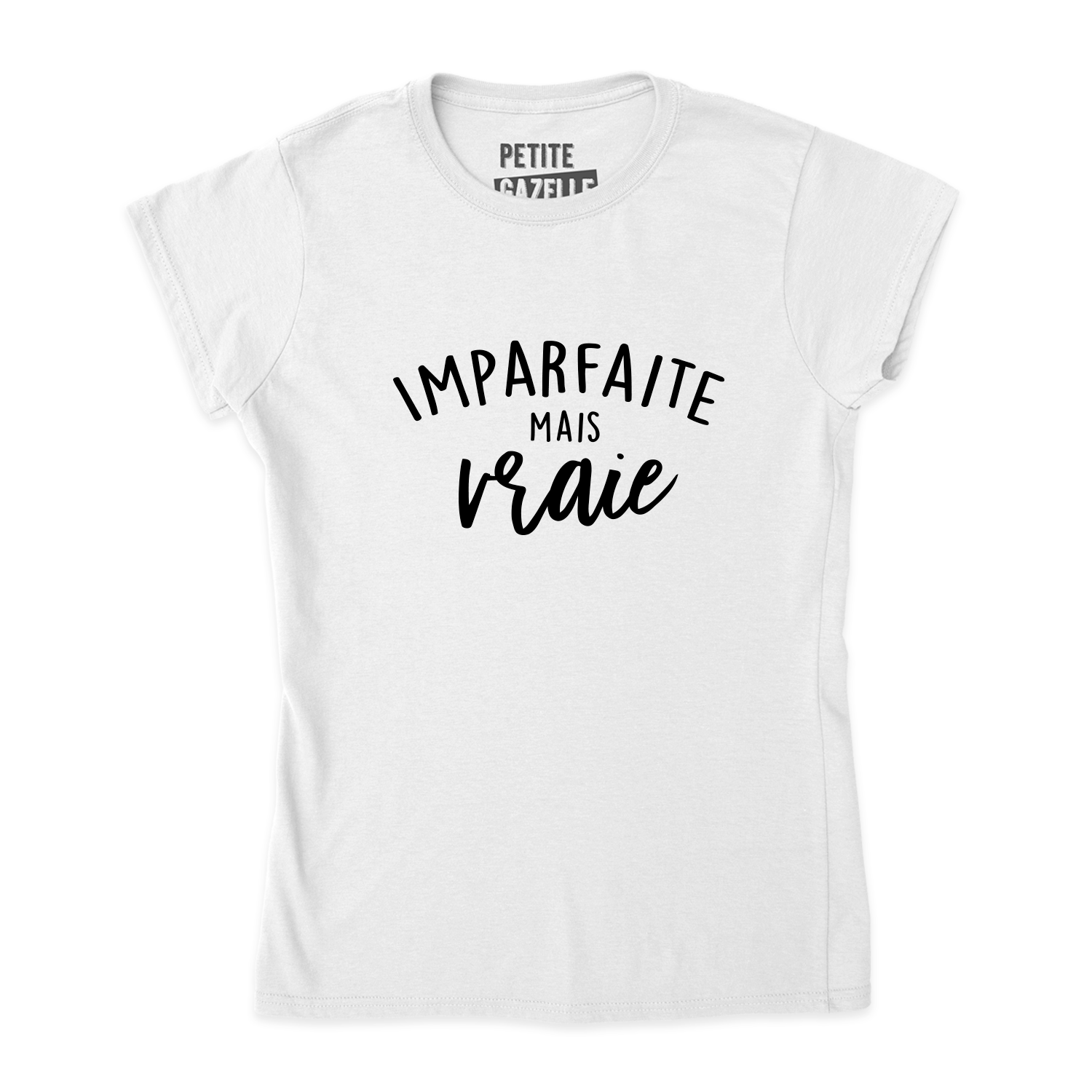 TSHIRT AJUSTÉ | Imparfaite mais vraie