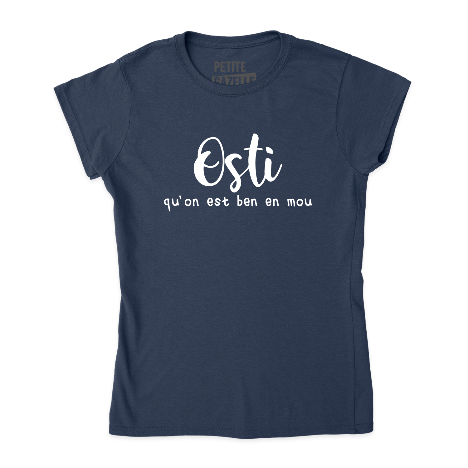 TSHIRT AJUSTÉ | Osti qu'on est ben en mou