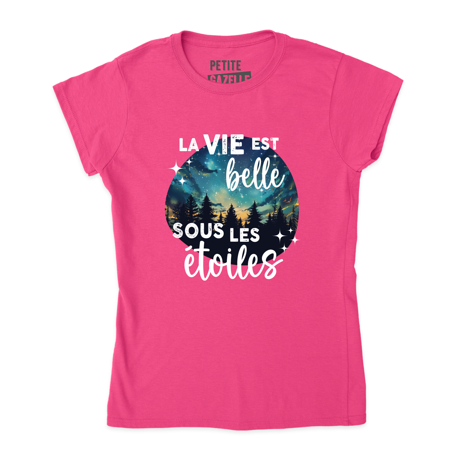 TSHIRT AJUSTÉ | La vie est belle sous les étoiles