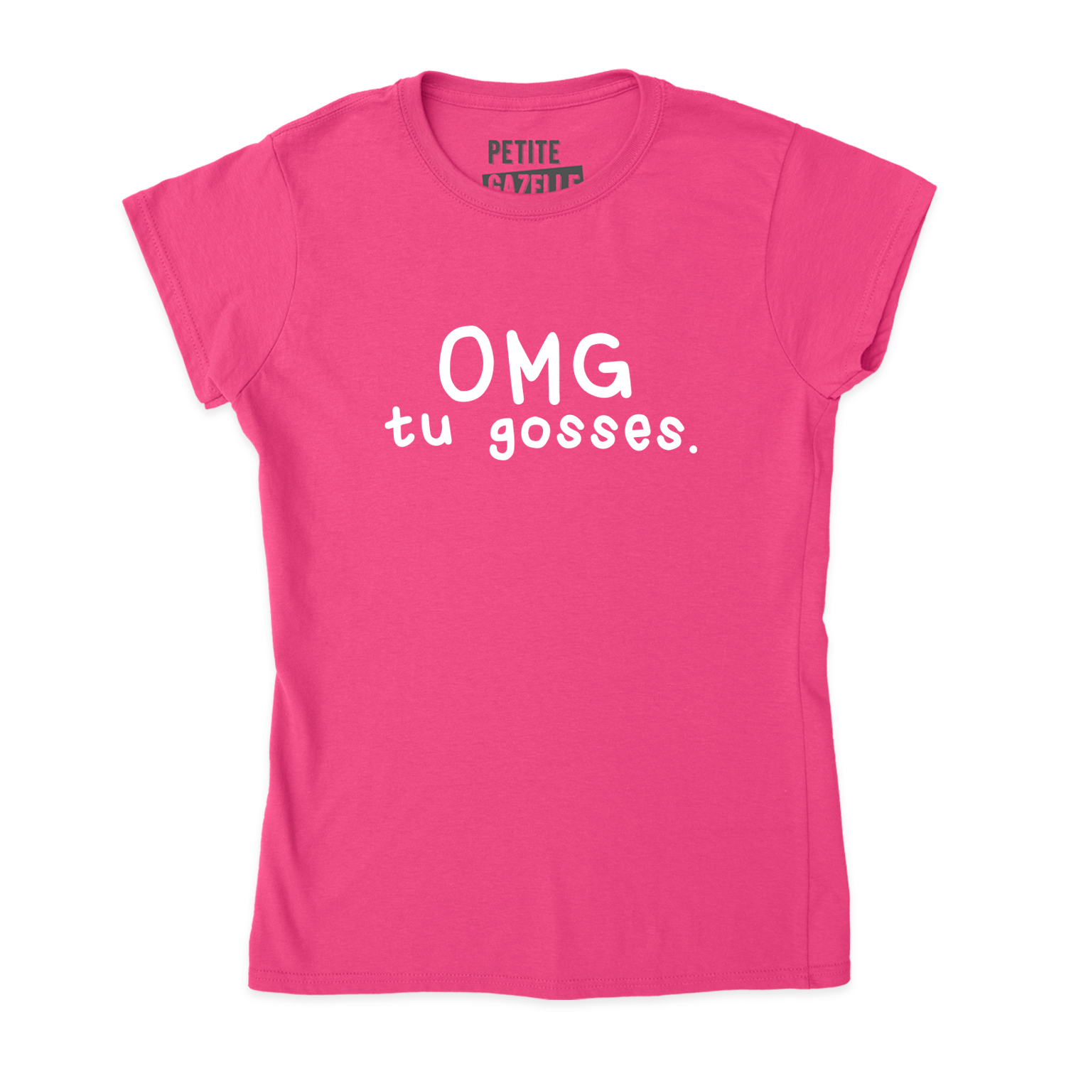 TSHIRT AJUSTÉ | OMG tu gosses