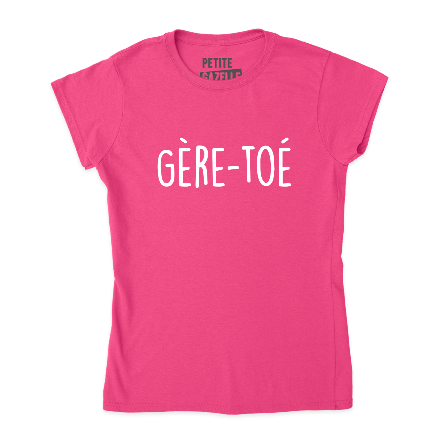 TSHIRT AJUSTÉ | Gère-toé