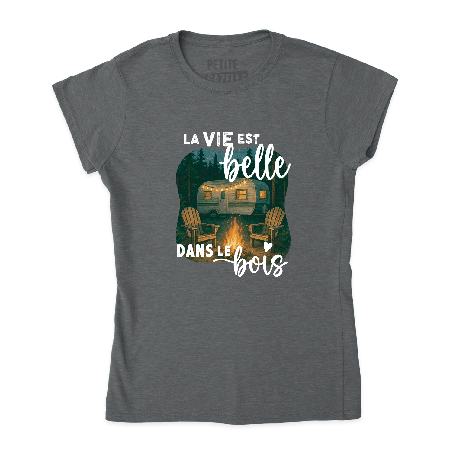 TSHIRT AJUSTÉ | La vie est belle dans le bois