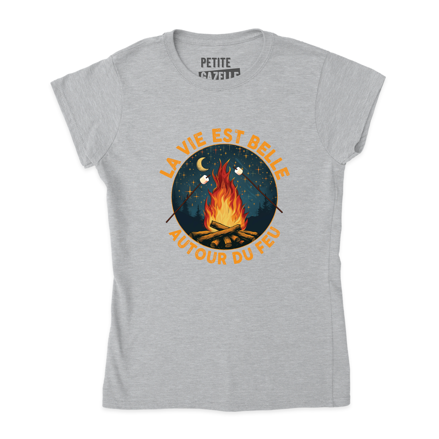 TSHIRT AJUSTÉ | La vie est belle autour du feu