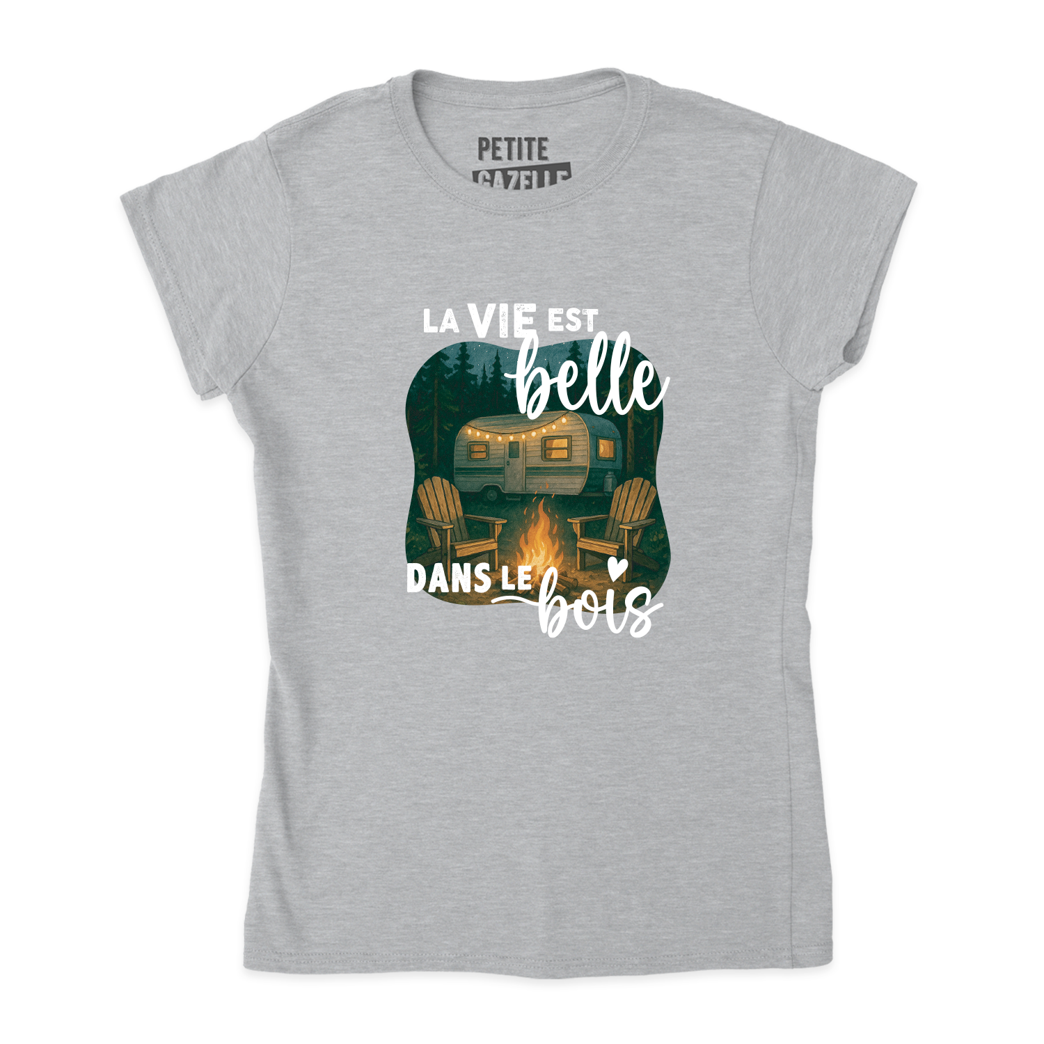 TSHIRT AJUSTÉ | La vie est belle dans le bois