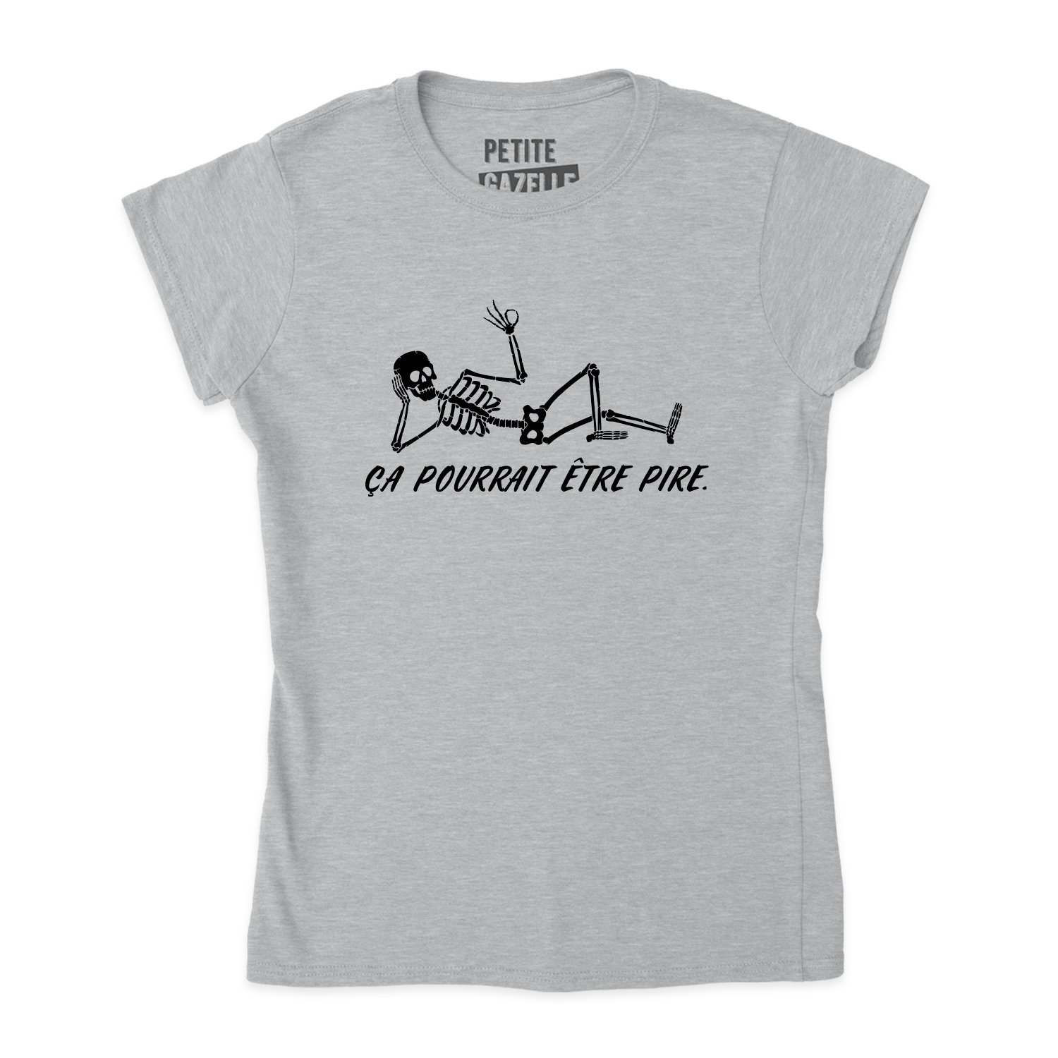 TSHIRT AJUSTÉ | Ça pourrait être pire.