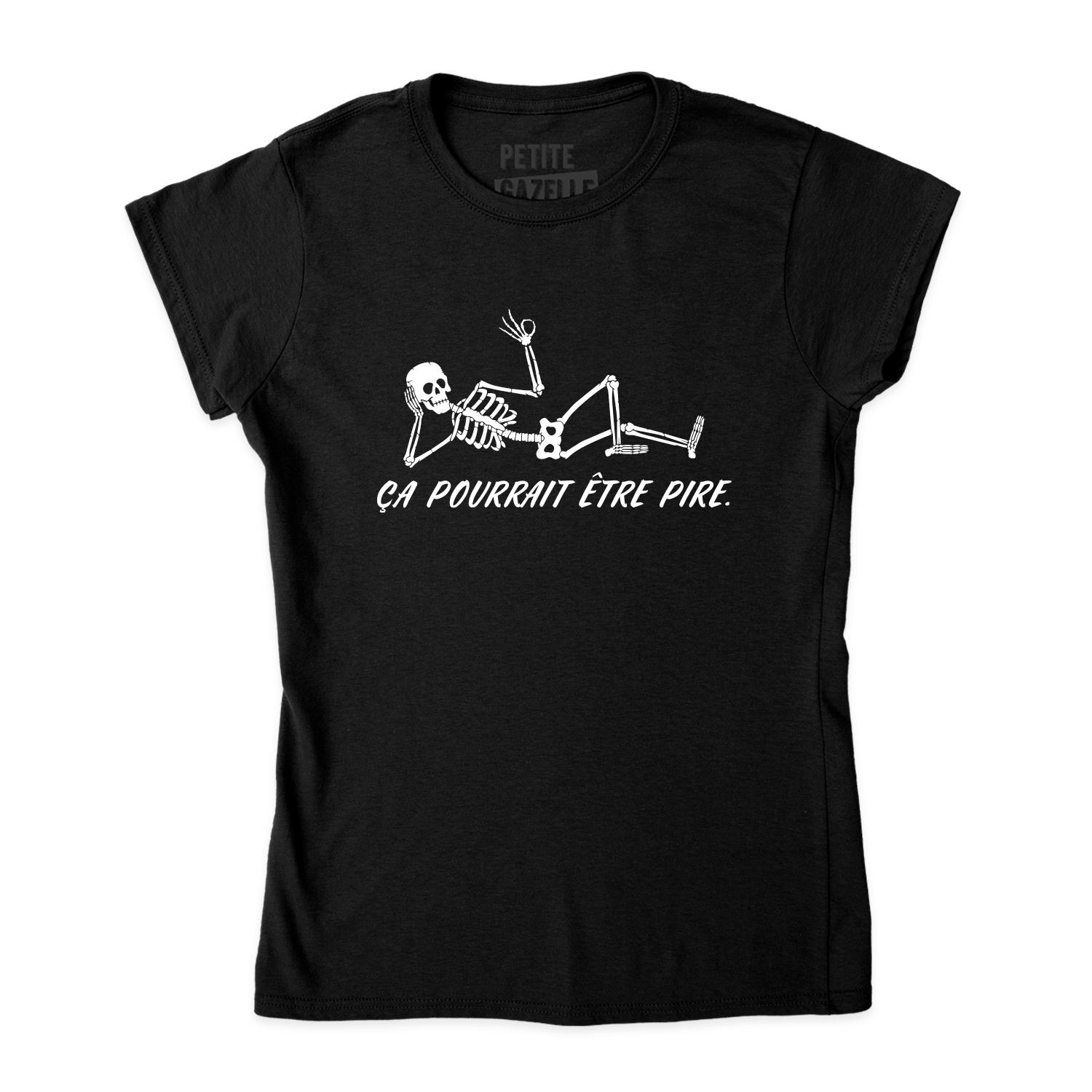 TSHIRT AJUSTÉ | Ça pourrait être pire.