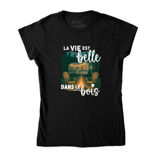 TSHIRT AJUSTÉ | La vie est belle dans le bois