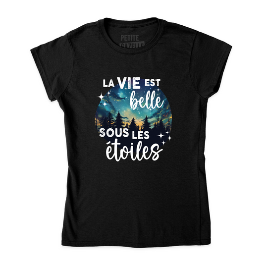 TSHIRT AJUSTÉ | La vie est belle sous les étoiles