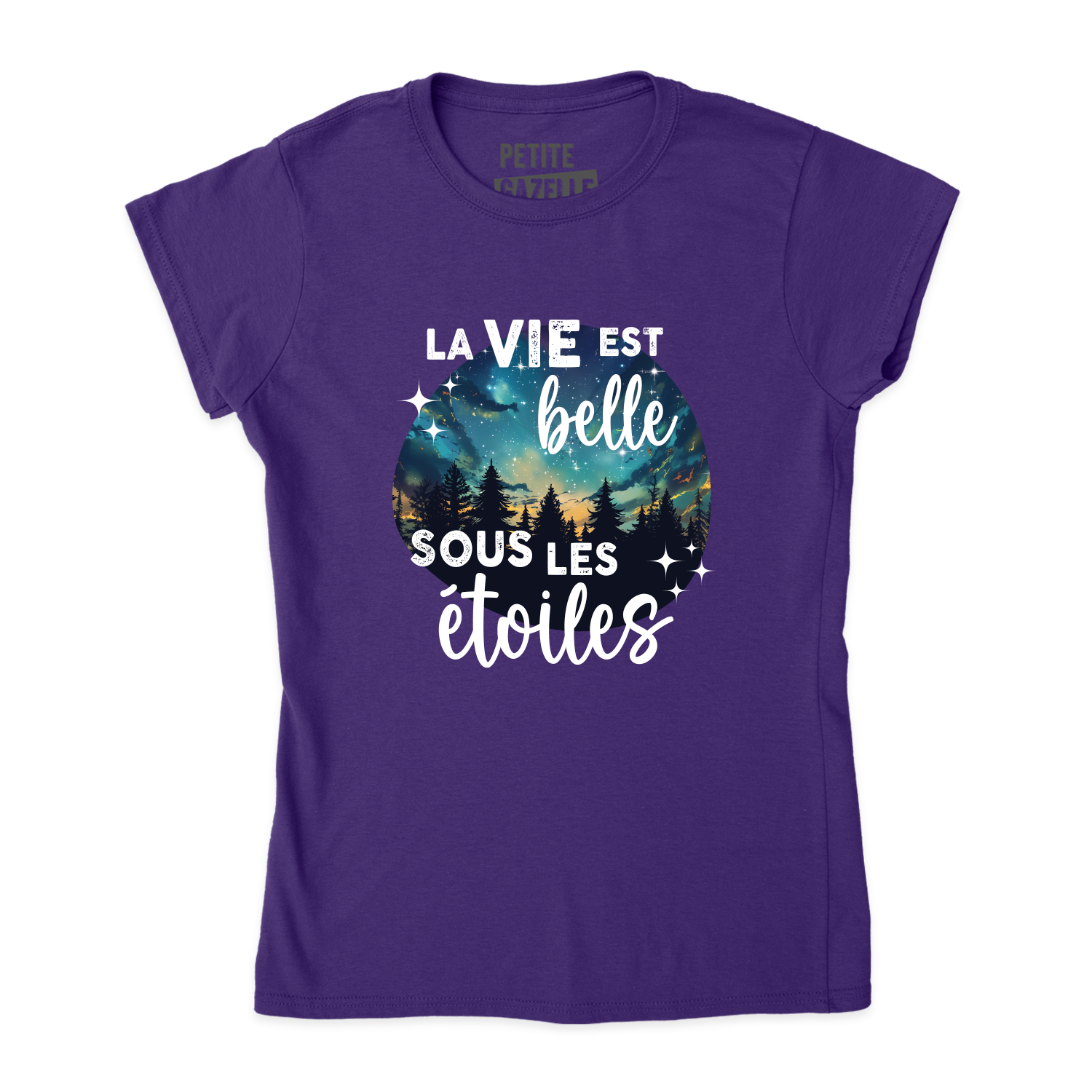 TSHIRT AJUSTÉ | La vie est belle sous les étoiles