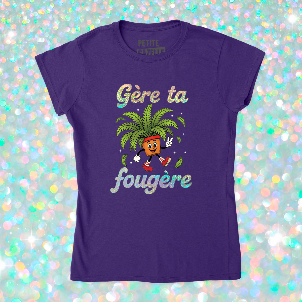 TSHIRT AJUSTÉ | Gère ta fougère (Holographique)