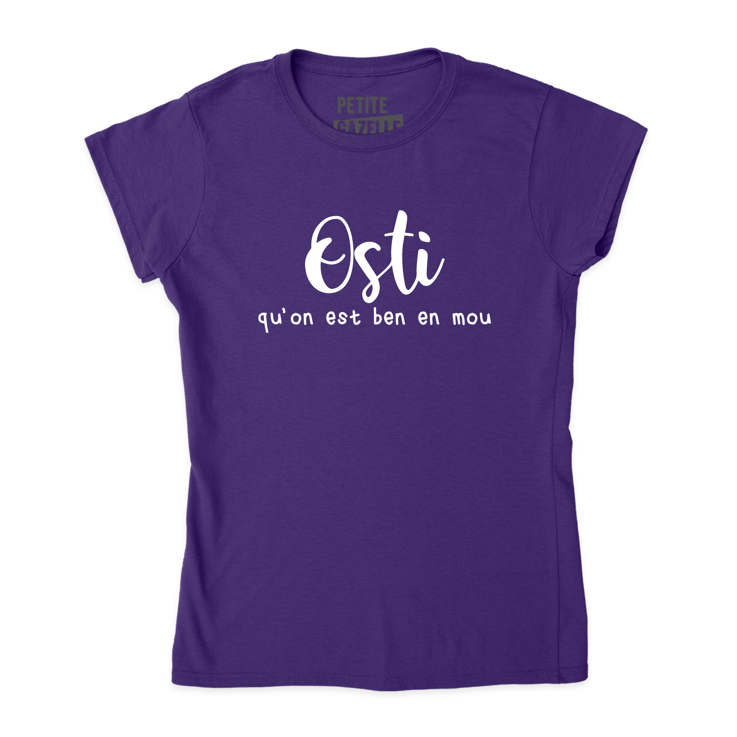 TSHIRT AJUSTÉ | Osti qu'on est ben en mou