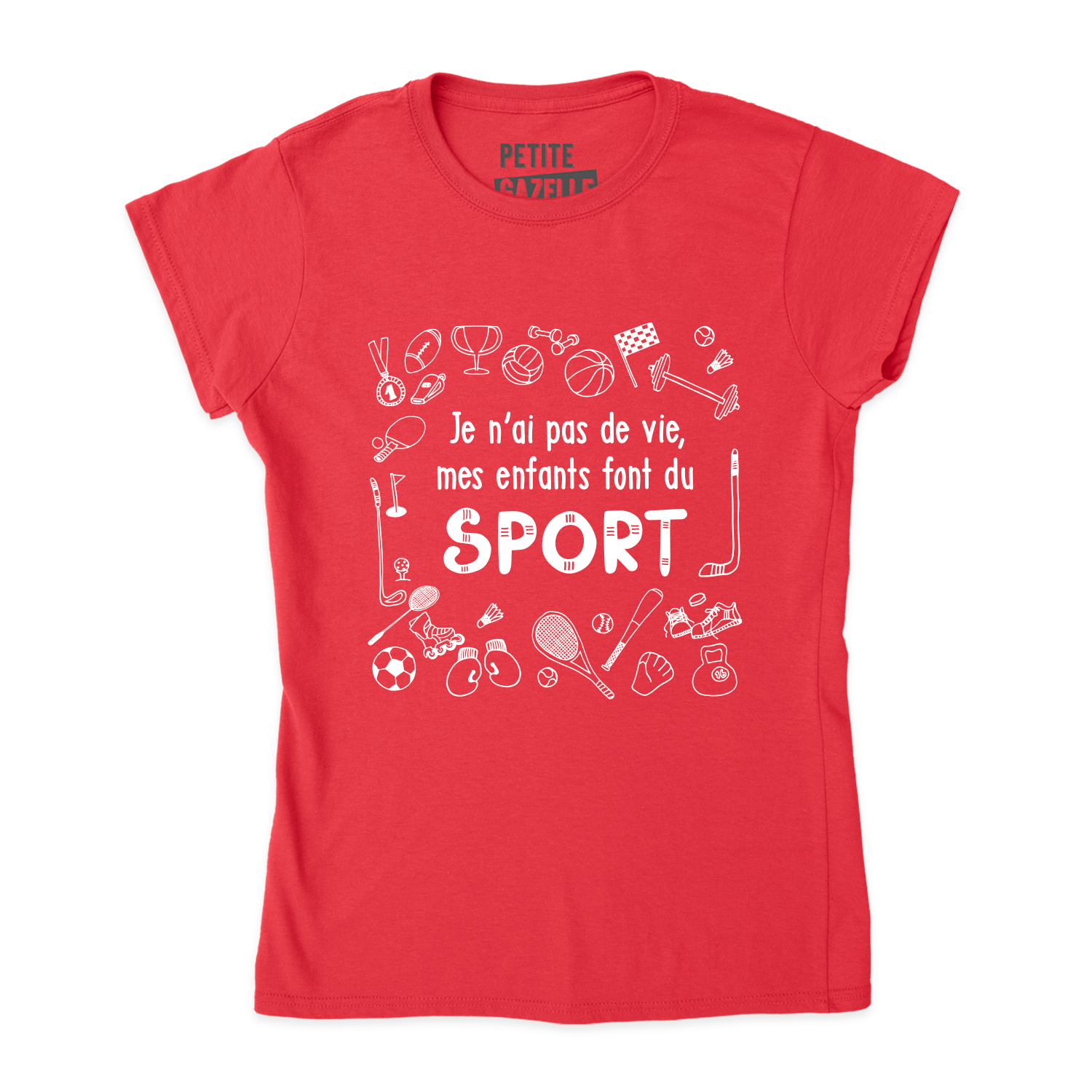 TSHIRT AJUSTÉ | Je n'ai pas de vie, mes enfants font du sport