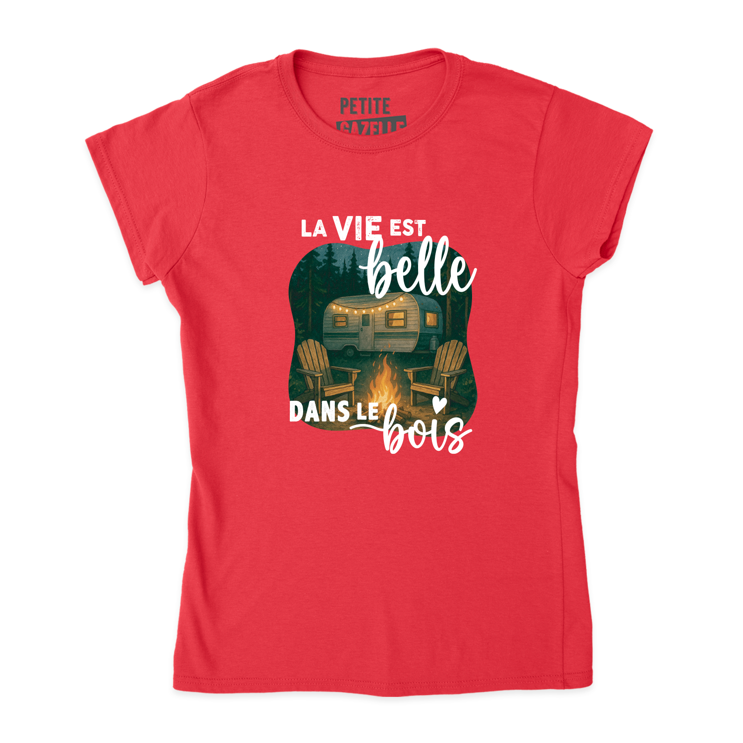 TSHIRT AJUSTÉ | La vie est belle dans le bois
