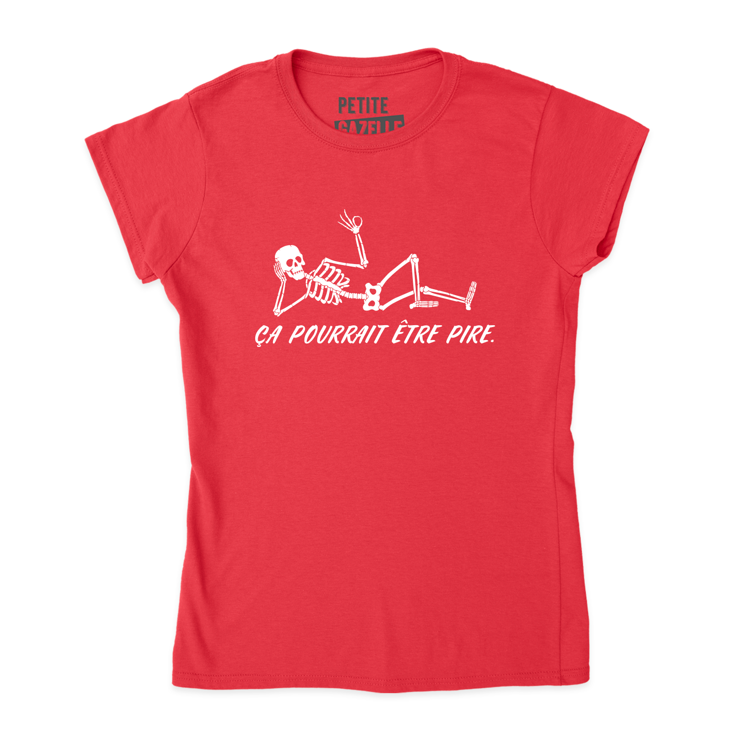 TSHIRT AJUSTÉ | Ça pourrait être pire.