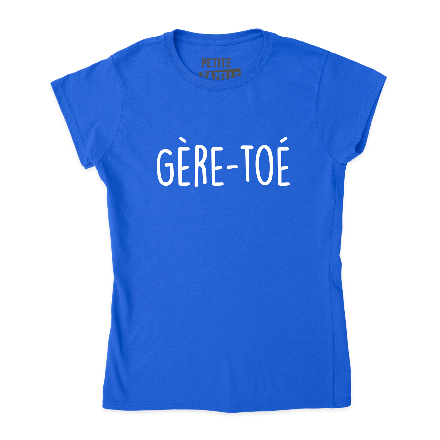 TSHIRT AJUSTÉ | Gère-toé