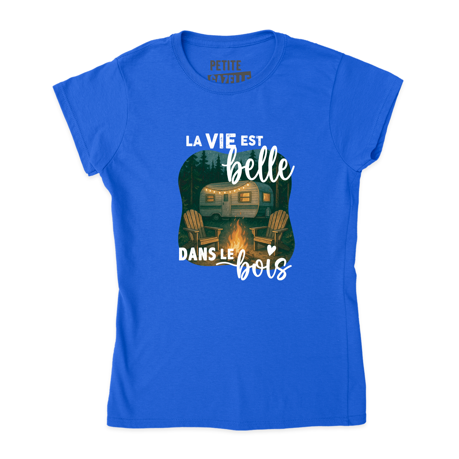 TSHIRT AJUSTÉ | La vie est belle dans le bois