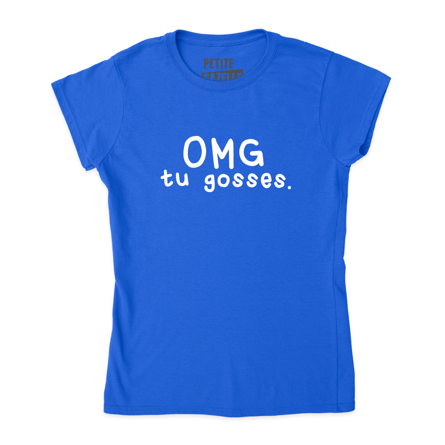 TSHIRT AJUSTÉ | OMG tu gosses