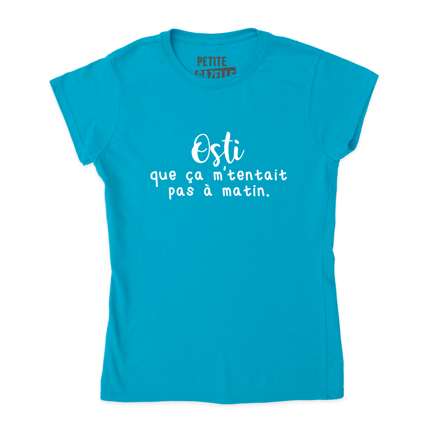 TSHIRT AJUSTÉ | Osti que ça m'tentait pas à matin