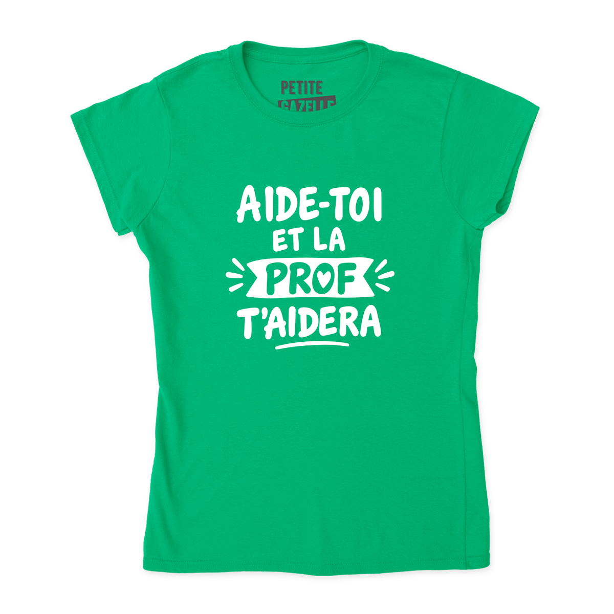 TSHIRT AJUSTÉ | Aide-toi et la prof t'aidera