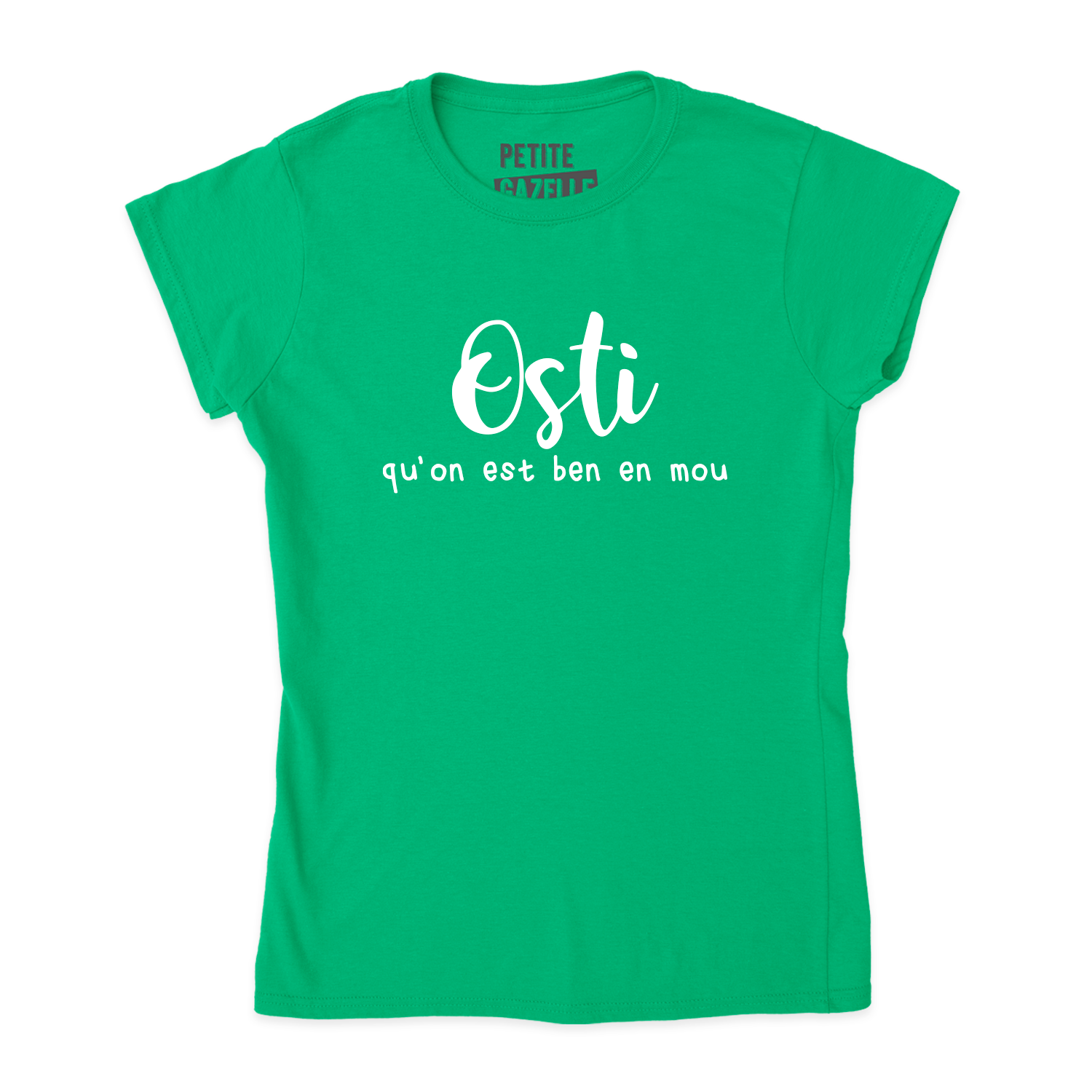 TSHIRT AJUSTÉ | Osti qu'on est ben en mou