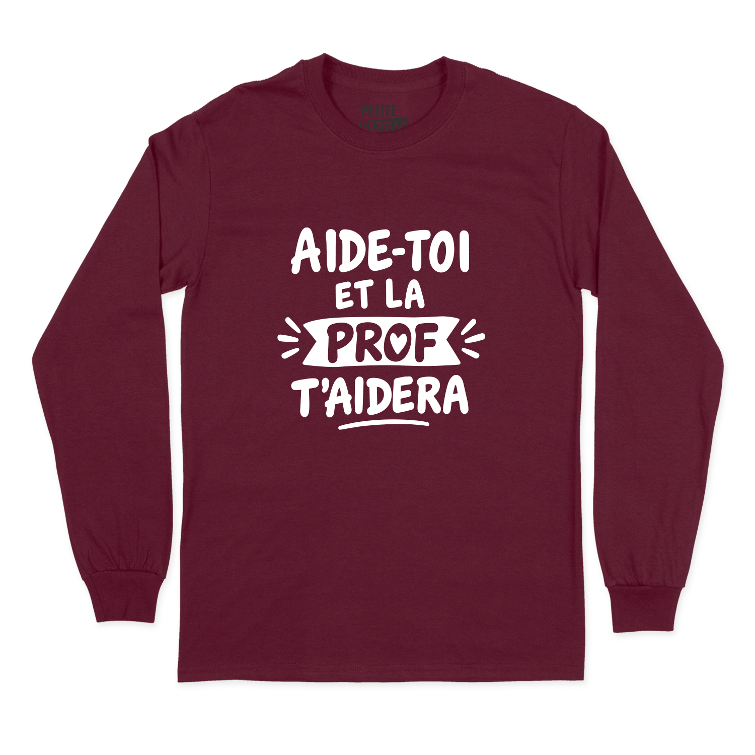 T-SHIRT À MANCHES LONGUES | Aide-toi et la prof t'aidera