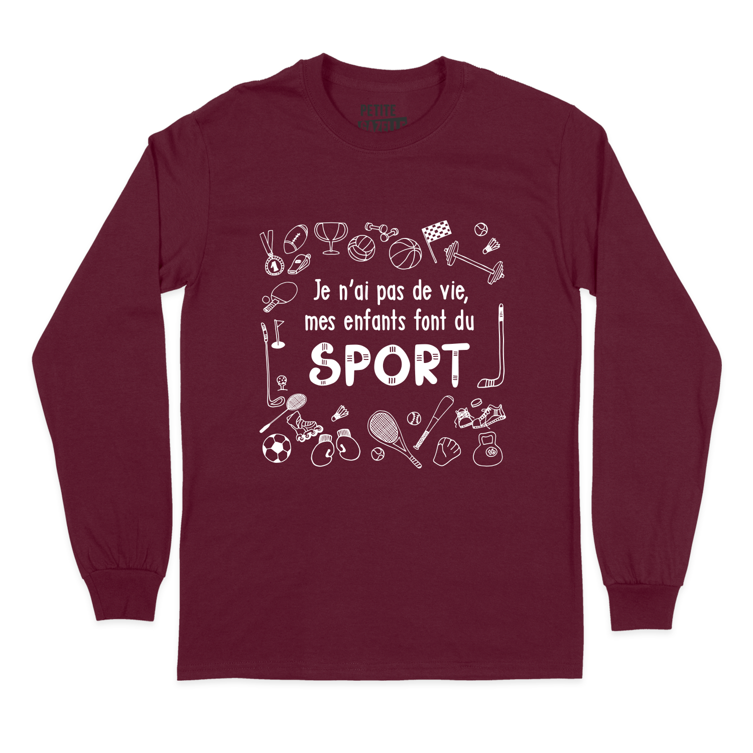 T-SHIRT À MANCHES LONGUES | Je n'ai pas de vie, mes enfants font du sport