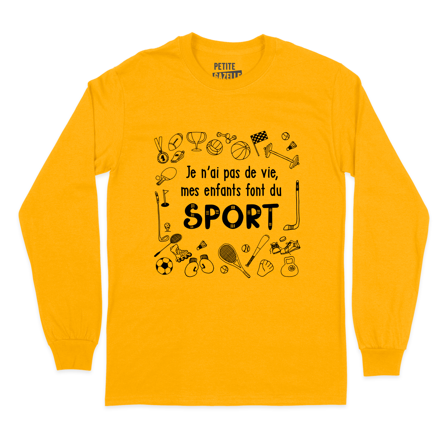T-SHIRT À MANCHES LONGUES | Je n'ai pas de vie, mes enfants font du sport