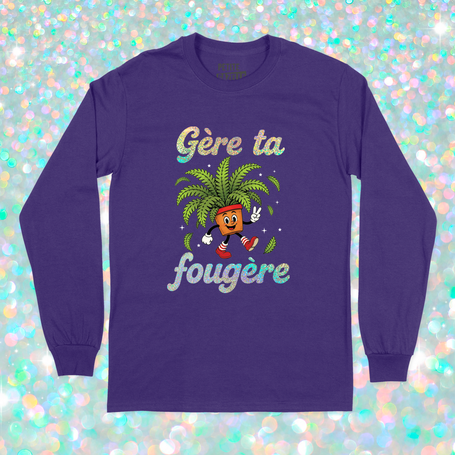 T-SHIRT À MANCHES LONGUES | Gère ta fougère (Holographique)