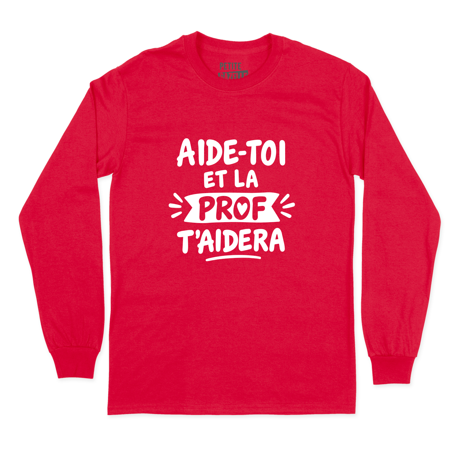 T-SHIRT À MANCHES LONGUES | Aide-toi et la prof t'aidera