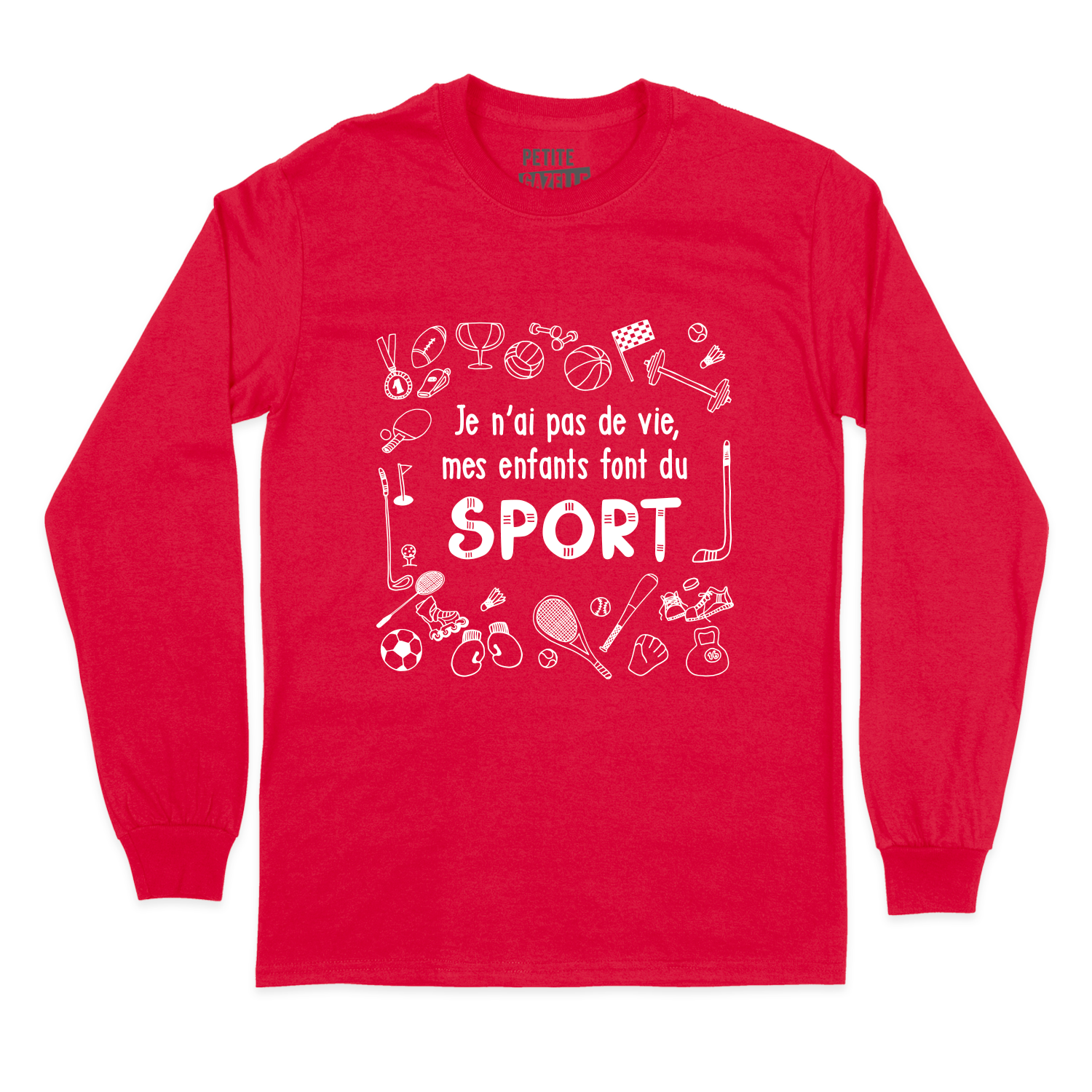 T-SHIRT À MANCHES LONGUES | Je n'ai pas de vie, mes enfants font du sport