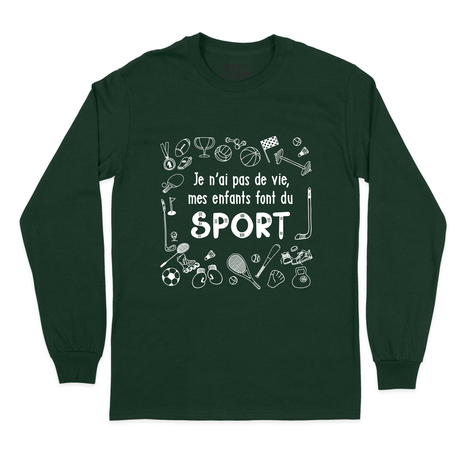 T-SHIRT À MANCHES LONGUES | Je n'ai pas de vie, mes enfants font du sport