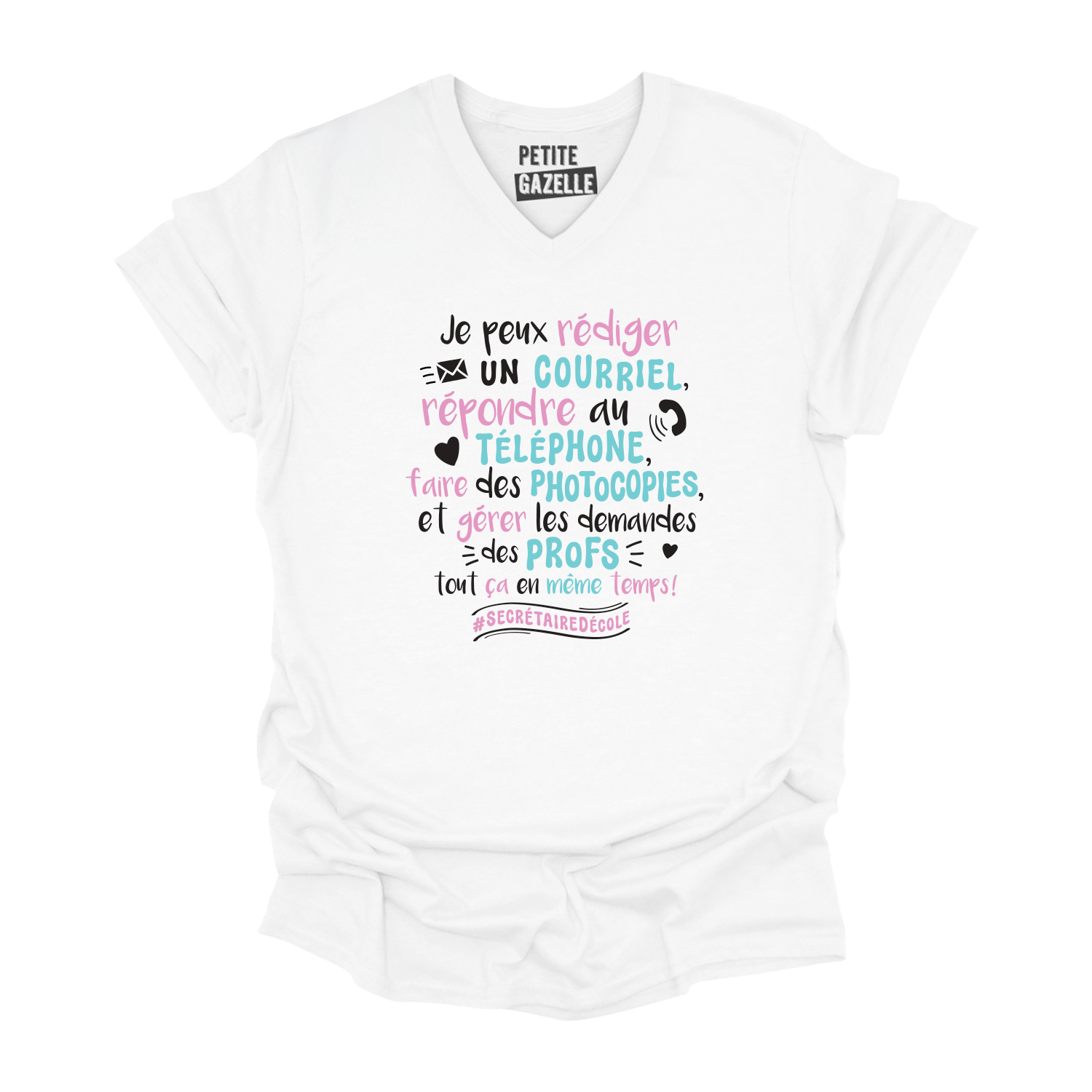 TSHIRT COL en V | Je peux envoyer un courriel, répondre au téléphone ...