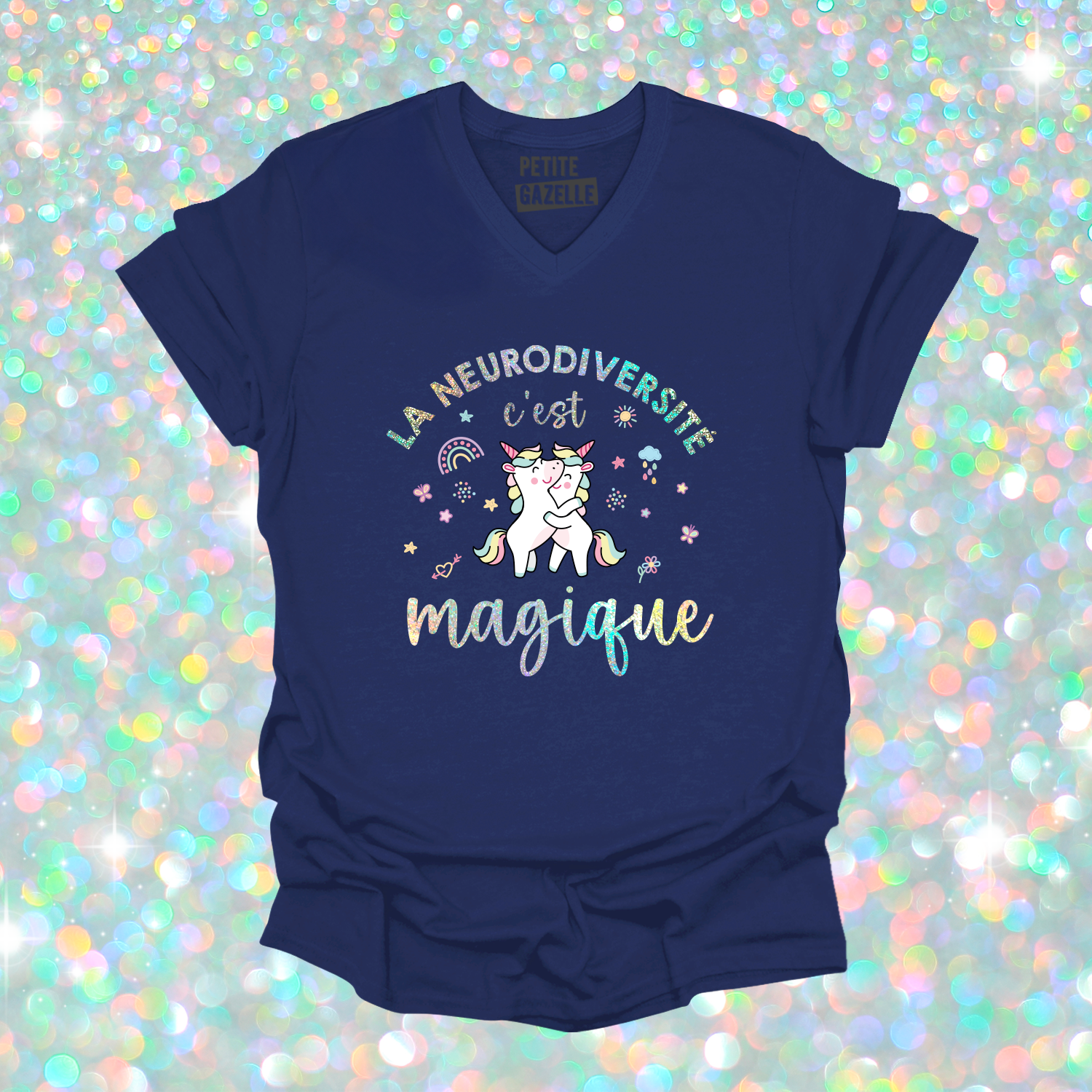 TSHIRT COL en V | La neurodiversité c'est magique (Holographique)